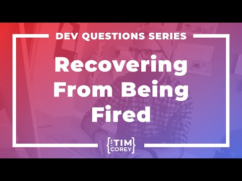 137. How Do I Recover After Being Fired?