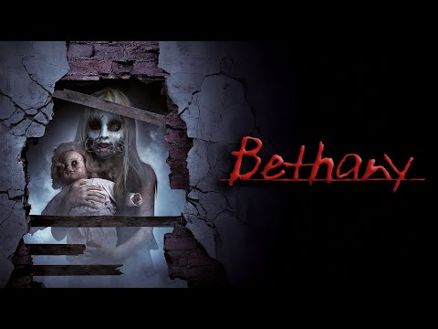 Bethany (2017) [Horror] [Psychothriller] Die Vergangenheit lebt in ihr | Ganzer Film auf deutsch