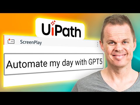 One Sentence and Agentic AI Does the Rest (UiPath ScreenPlay)