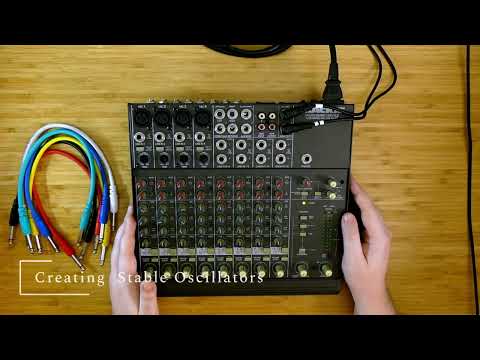 The No-Input Mixing Board: Creating Stable Oscillators