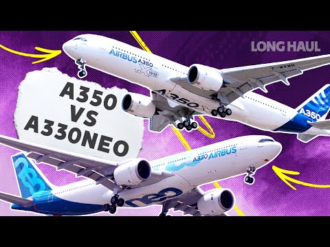 The Airbus A350 vs A330neo - Which Plane Is Best?