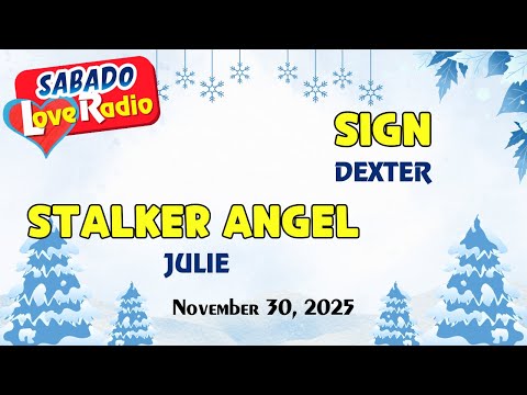 STALKER ANGEL – JULIE | SIGN – DEXTER | Tagalog Love Podcast | Barangay Love Stories 2025