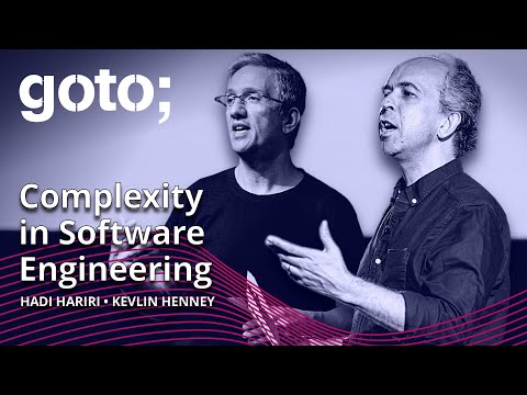 Expert Talk: How to Manage Complexity in Software • Hadi Hariri & Kevlin Henney • GOTO 2022