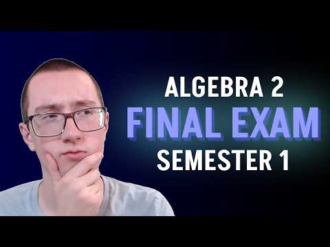 The Ultimate Study Guide for Algebra 2 Final Exams! [Semester 1]