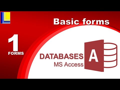MS Access - Forms Part 1: Basic forms