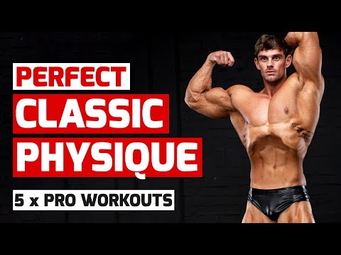 How to Build the Perfect Classic Physique - Five Complete Pro Workouts