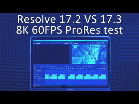 DaVinci Resolve 17.2 vs Resolve 17.3 8K 60FPS ProRes playback on MacBook Air M1 8GB