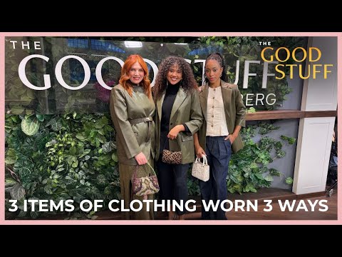 How to Wear 3 Items, 3 Ways | The Good Stuff with Mary Berg