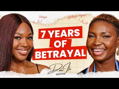 Veeiye about love, cheatings, marriage | Dear Ife series Podcast