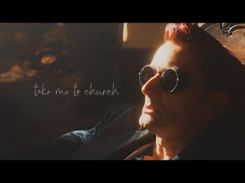 Crowley &amp; Aziraphale || take me to church