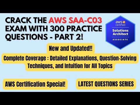 AWS SAA-C03 Exam: 300 Practice Questions - Part 2 | Detailed Explanations |#awscertification #tricks