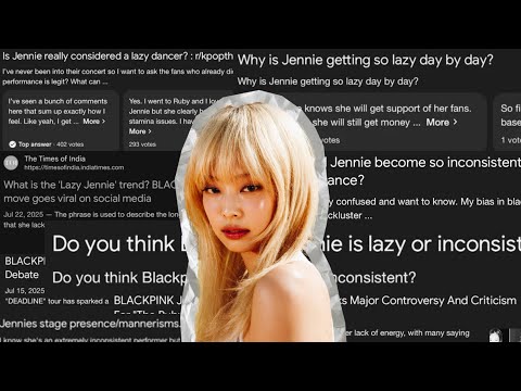 Is Jennie lazy or just inconsistent? 