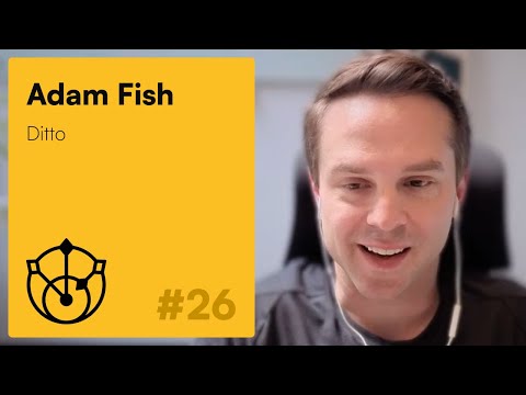 #26 – Adam Fish: Ditto, Realm