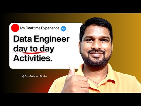 My Real time Experience as a Data Engineer and Day to Day Activities