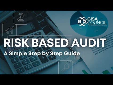 Risk Based Audit Approach for ISO 27001 - A Simple Step by Step Guide by GISA Council