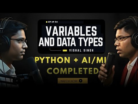 Python Basics for Machine Learning | Variables, Data Types & Type Conversion