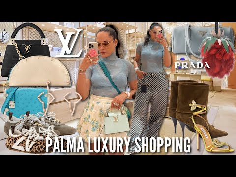 Luxury Shopping Vlog in Palma Mallorca! Louis Vuitton, Cortana & Boutiques!
