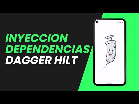 Inyeccion de Dependencias con Hilt en Android