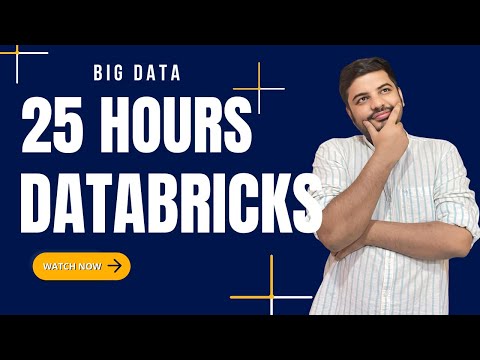 Big data with databricks | Full Course 25 Hours
