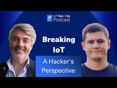 The Wild West of IoT: Hacking and Securing Devices with Matt Brown