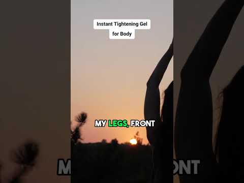 Instant Tightening Gel for Body