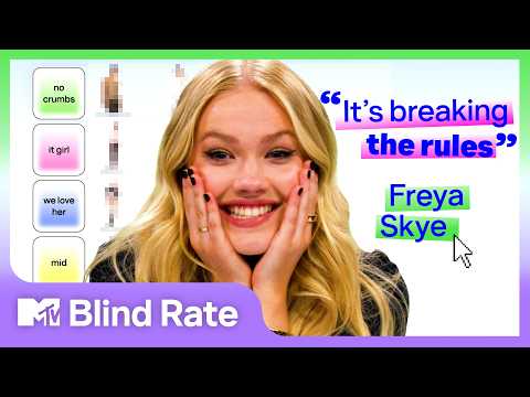Freya Skye Blind Rates Her Career So Far | MTV Music