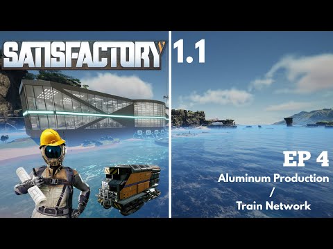 Satisfactory 1.1 Building a massive aluminum factory! EP 4