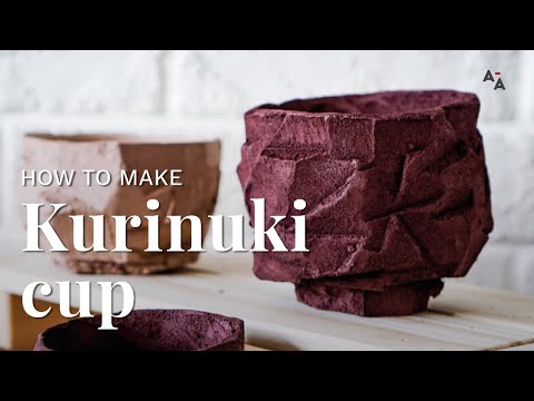 How to make a Kurinuki cup - Ceramic for beginners | Tutorial
