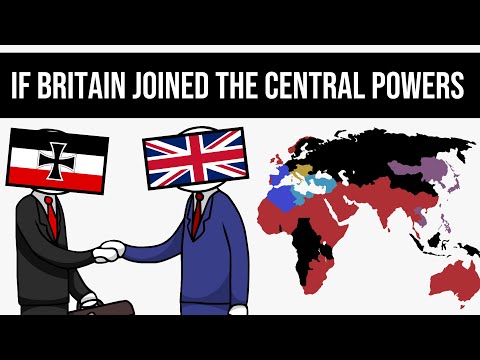 What If Britain Joined The Central Powers? | Alternate History