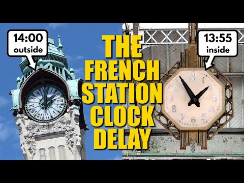Why French Railway Stations Delayed Their Clocks (& What Happened When They Did)