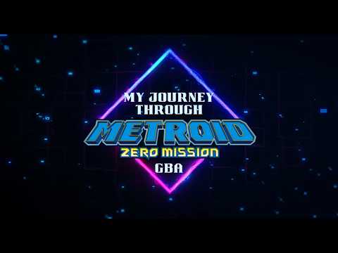 My Journey Through Metroid - Zero Mission GBA