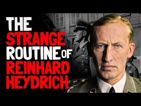 What Did Reinhard Heydrich, HITLER'S Most Evil Man, Actually Do All Day?