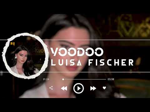 Luisa Fischer - Voodoo