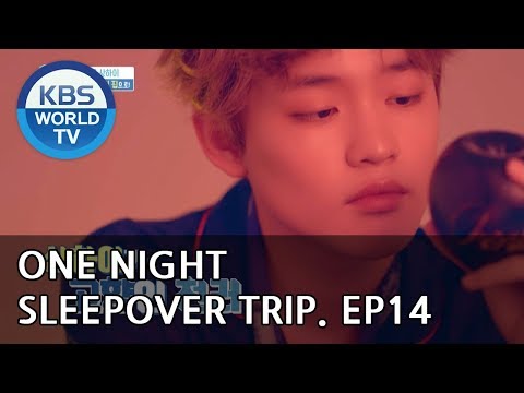One Night Sleepover Trip I 하룻밤만 재워줘 – Ep.14 [ENG/2018.06.12]