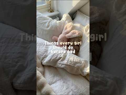 Things every girl should do before bed #selfcare #aesthetic #skincare #beautytips