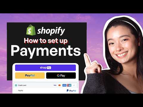 How to Set Up Payments on Shopify | All Methods, Beginner Friendly