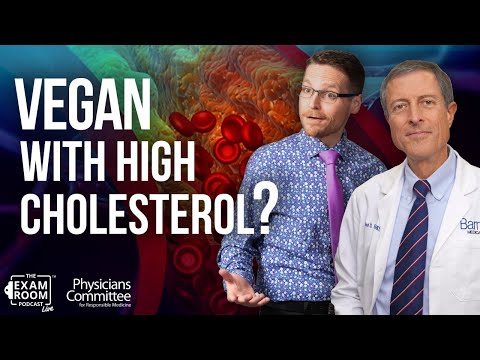Do Some Vegans Have Naturally High Cholesterol? | Dr. Neal Barnard Live Q&A - Exam Room Podcast