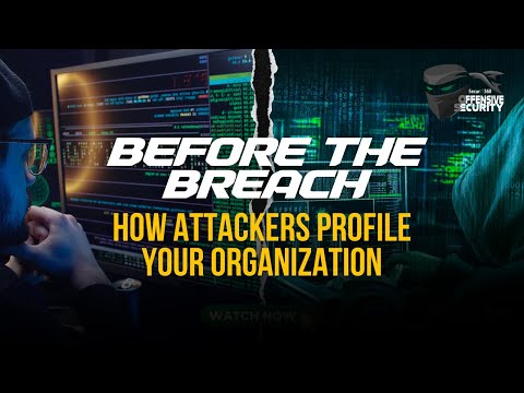 How Attackers Profile Your Organization Before a Breach: OSINT and Target Packages Explained