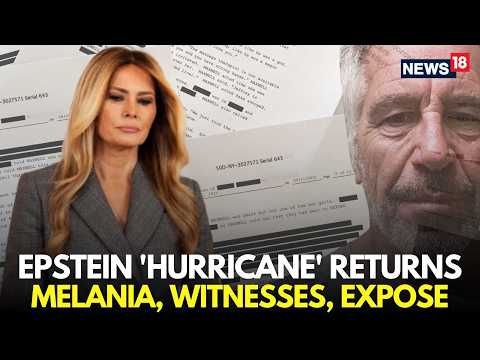Epstein Files LIVE | Survivors Expose Melania Trump’s Hidden Connections with Jeffrey Epstein | N18G