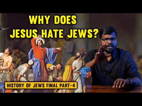 HISTORY OF JEWS -4 | யூதர்களின் வரலாறு -4 । Big Bang Bogan