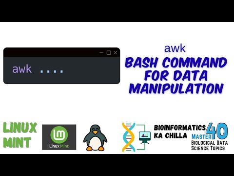 awk BASH Command in Linux Mint for Bioinformatics and Data Science | Data Manipulation Made Easy