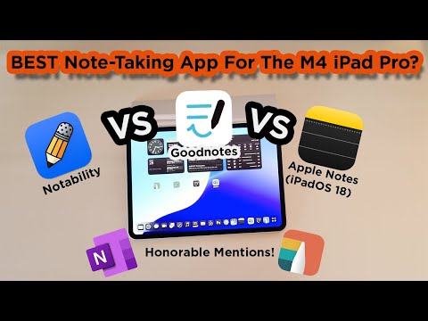BEST Note-taking App for the M4 iPad Pro - Goodnotes, Notability, Apple Notes - In Depth Comparison