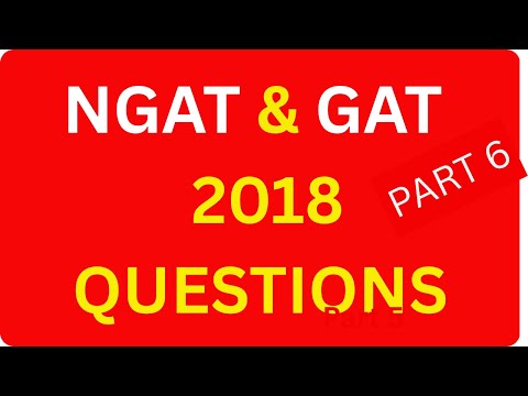 NGAT and GAT 2018 Questions for Masters and PhD Candidates  Part 6