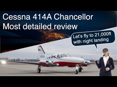Cessna 414A full review | Your low cost personal mini airliner | How Chancellor flies on one engine