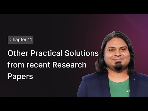 Other Practical Solutions from recent Research Papers