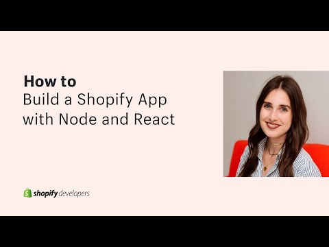 How to Build a Shopify App with Node and React