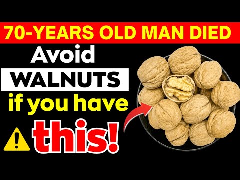 WARNING! NEVER Eat Walnuts If You Have THESE 5 Health Problems (Most Seniors Don't Know!)