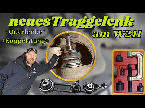 neues Traggelenk für den Mercedes W211 | direkt am Fahrzeug tauschen + Querlenker | MB Youngtimer