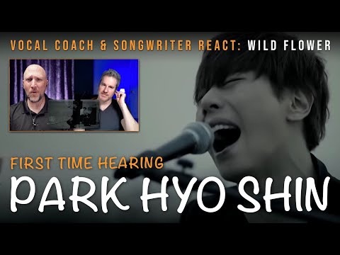 Vocal Coach & Songwriter First Time Reaction to Park Hyo Shin (박효신) - Wild Flower (야생화)