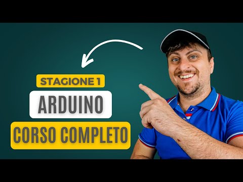 🤖Corso Di Arduino Base Per Principianti GRATIS (2+ORE)⚡Stagione 1🦾